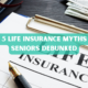 Top 5 Life Insurance Myths for Seniors Debunked photo philly