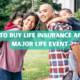 How to Buy Life Insurance After a Major Life Event photo