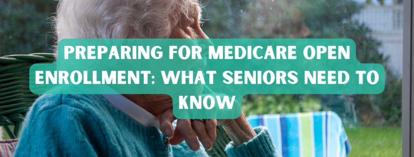 Preparing for Medicare Open Enrollment: What Seniors Need to Know photo