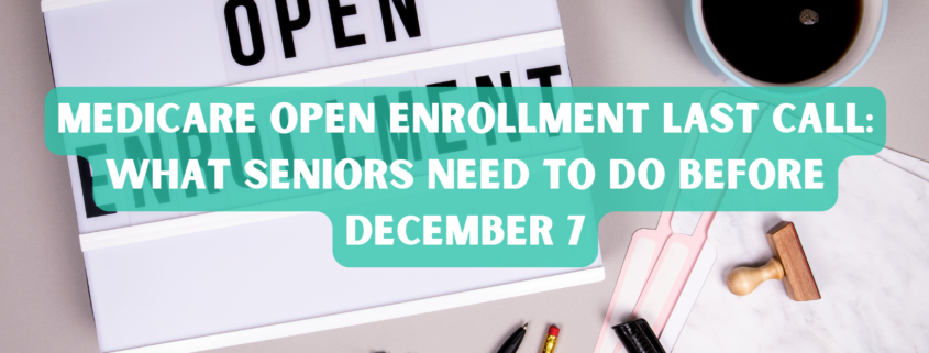 Medicare Open Enrollment Last Call: What Seniors Need to Do Before December 7 photo