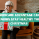 How Medicare Advantage Can Help Seniors Stay Healthy This Christmas